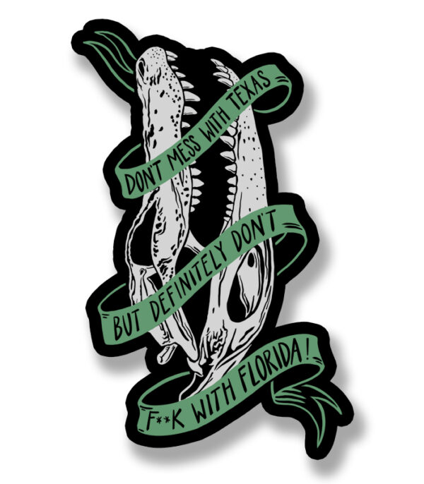 Don't F with Florida Sticker
