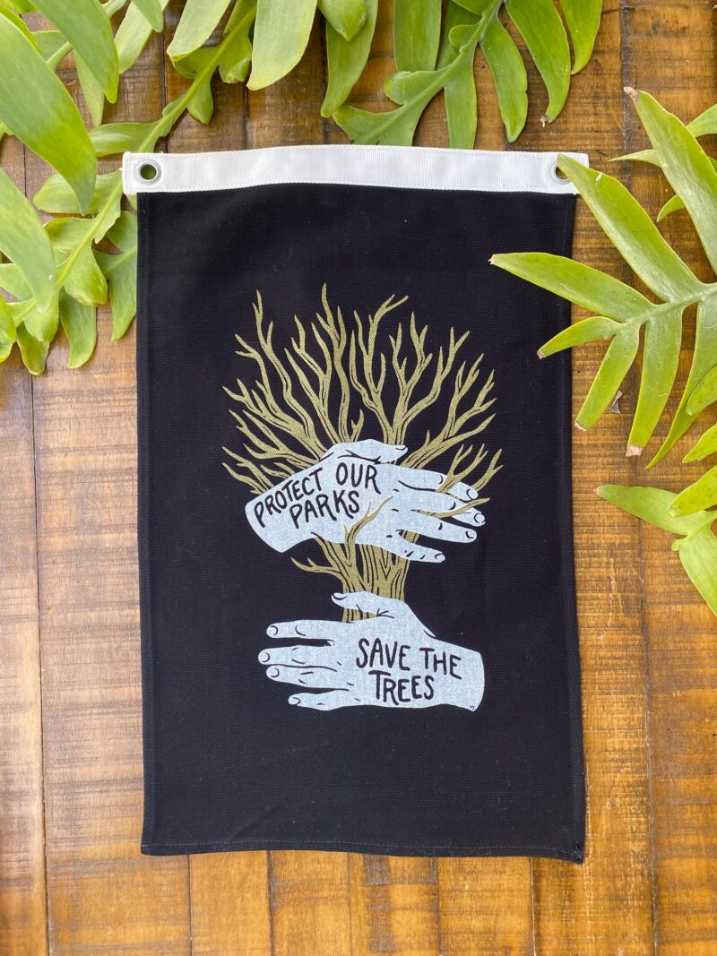 Save The Trees Camp Flag