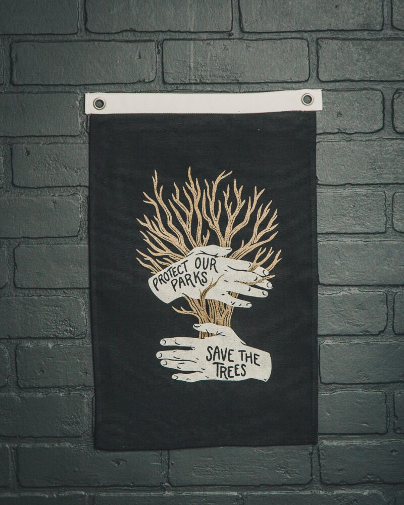 Save The Trees Camp Flag