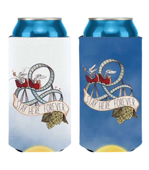 Stay Here Forever Tallboy Koozie